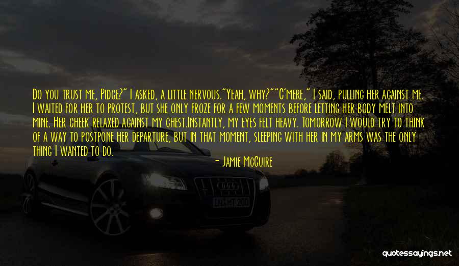 Heavy Eyes Quotes By Jamie McGuire Heavy Eyes Quotes By Jamie McGuire