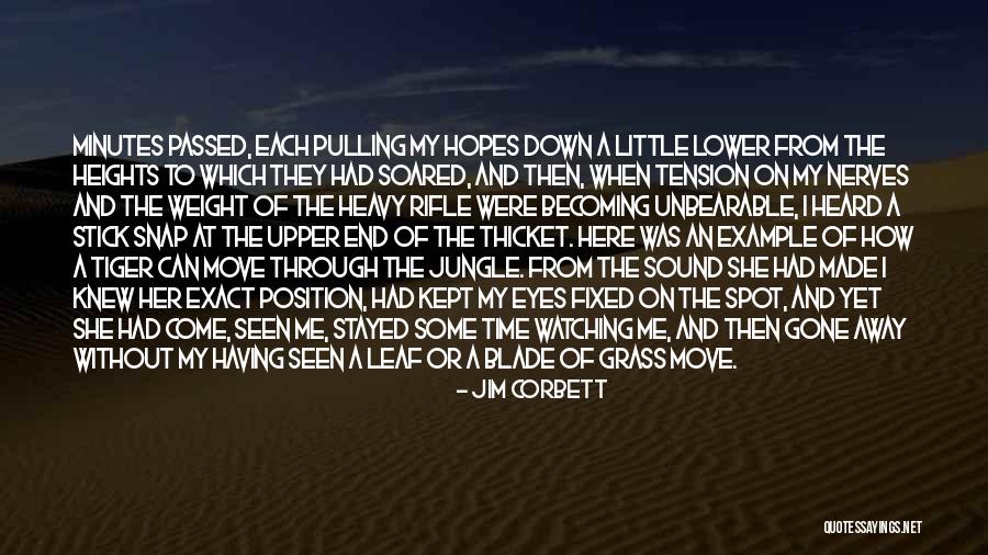 Heavy Eyes Quotes By Jim Corbett Heavy Eyes Quotes By Jim Corbett