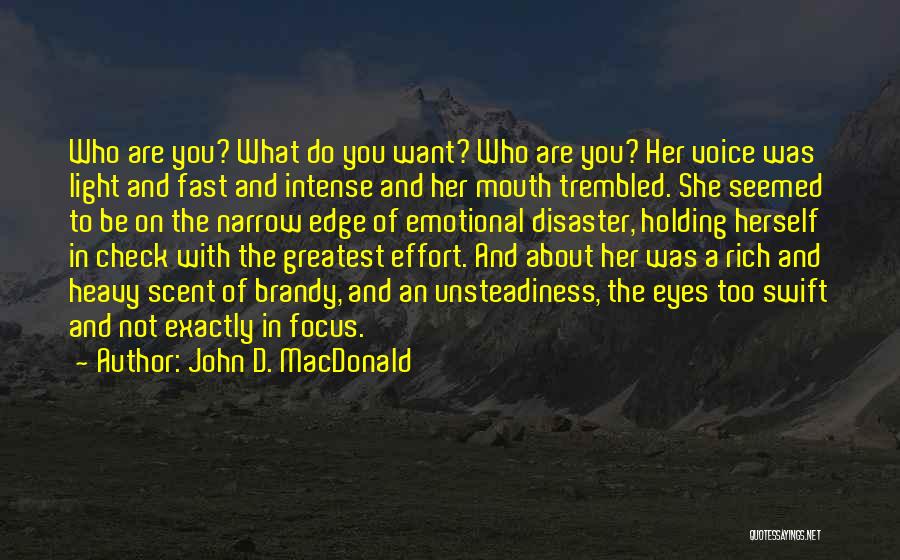Heavy Eyes Quotes By John D. MacDonald
