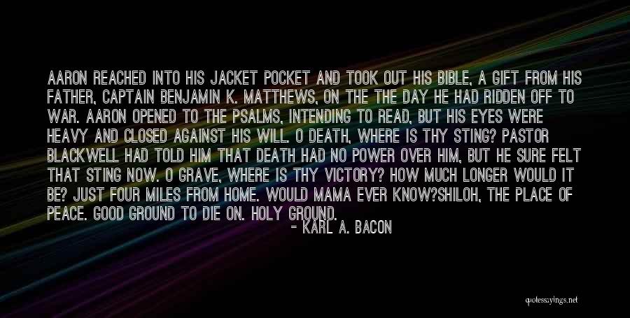 Heavy Eyes Quotes By Karl A. Bacon Heavy Eyes Quotes By Karl A. Bacon