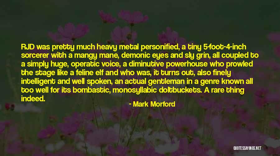 Heavy Eyes Quotes By Mark Morford