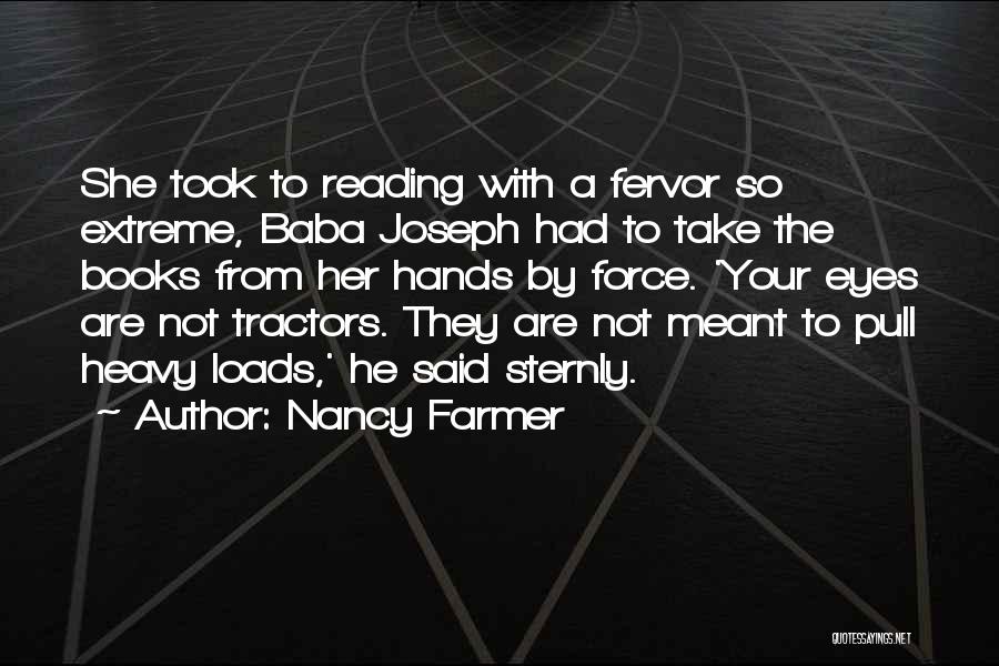 Heavy Eyes Quotes By Nancy Farmer