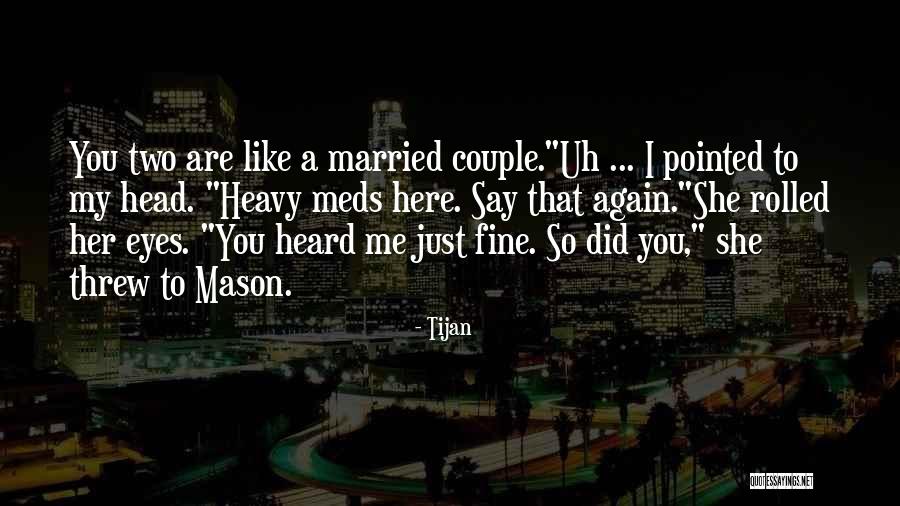 Heavy Eyes Quotes By Tijan Heavy Eyes Quotes By Tijan