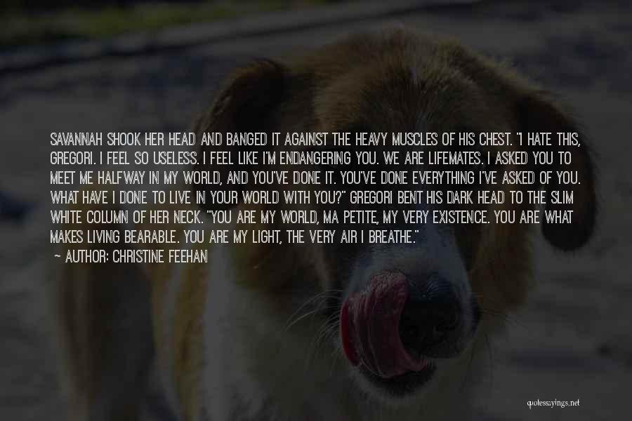Heavy Head Quotes By Christine Feehan