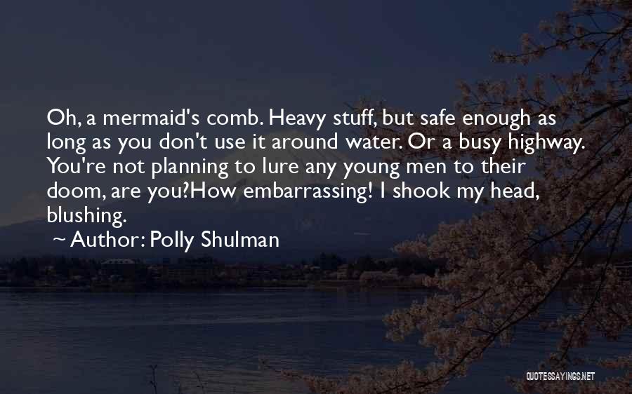 Heavy Head Quotes By Polly Shulman
