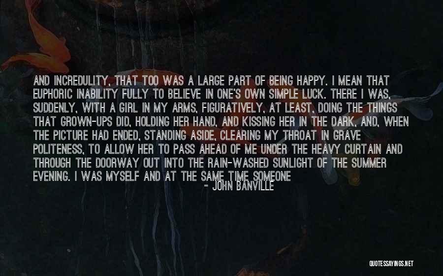 Heavy In Your Arms Quotes By John Banville Heavy In Your Arms Quotes By John Banville