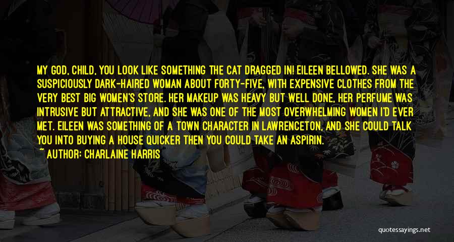 Heavy Makeup Quotes By Charlaine Harris