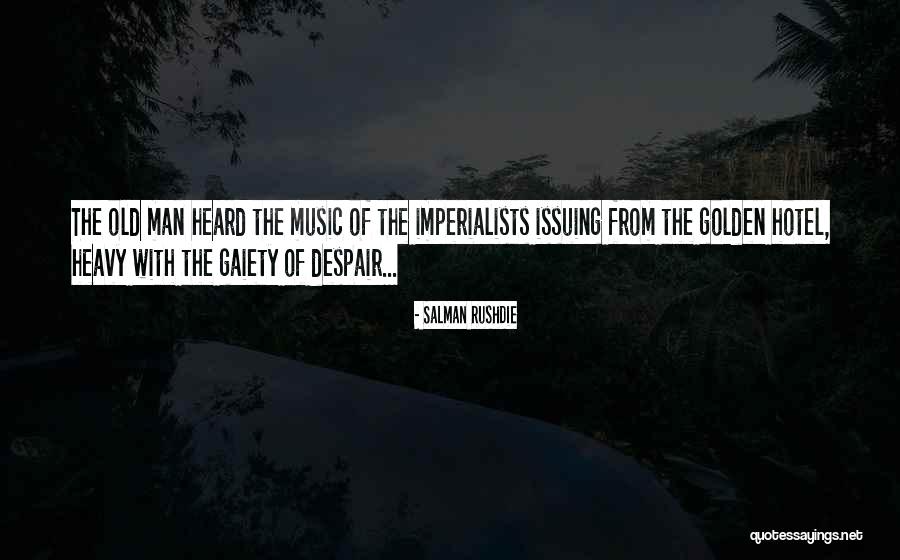 Heavy Music Quotes By Salman Rushdie Heavy Music Quotes By Salman Rushdie
