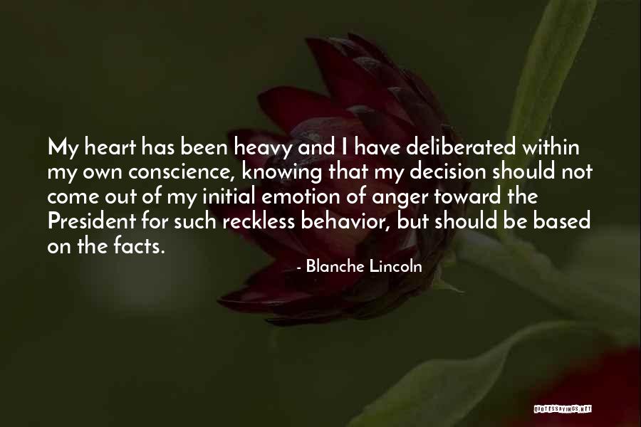 Heavy On My Heart Quotes By Blanche Lincoln Heavy On My Heart Quotes By Blanche Lincoln