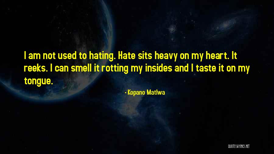Heavy On My Heart Quotes By Kopano Matlwa Heavy On My Heart Quotes By Kopano Matlwa