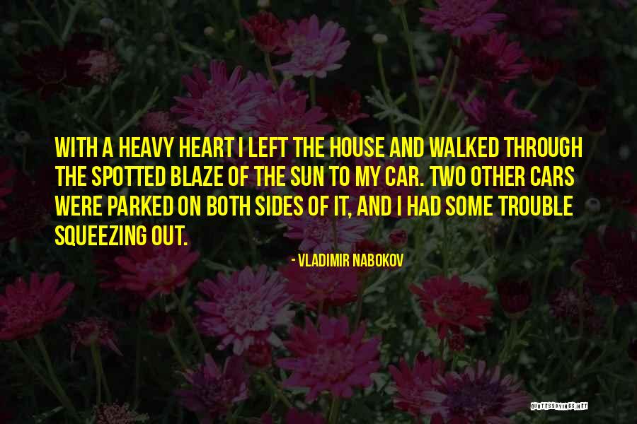 Heavy On My Heart Quotes By Vladimir Nabokov Heavy On My Heart Quotes By Vladimir Nabokov