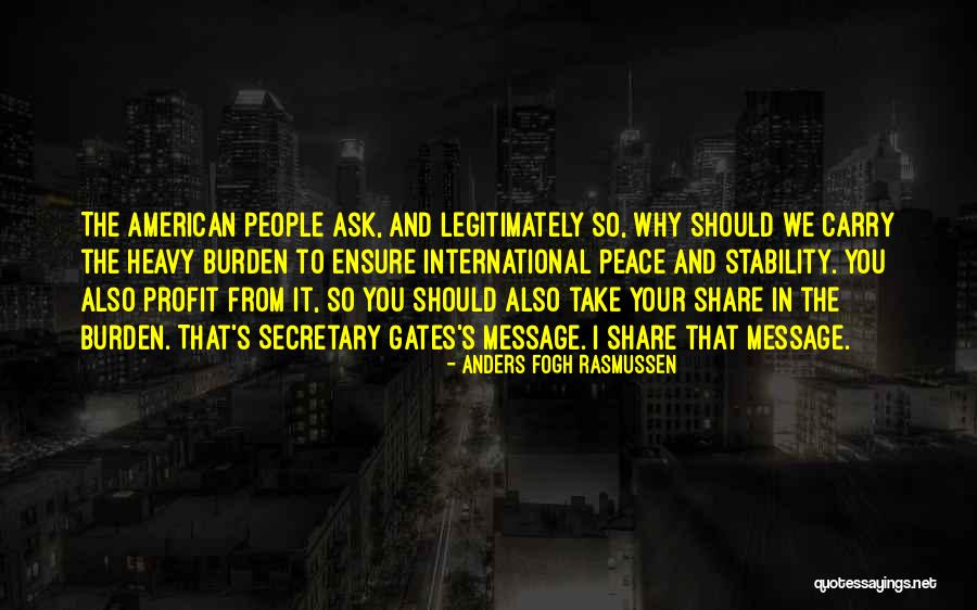 Heavy Peace Quotes By Anders Fogh Rasmussen Heavy Peace Quotes By Anders Fogh Rasmussen