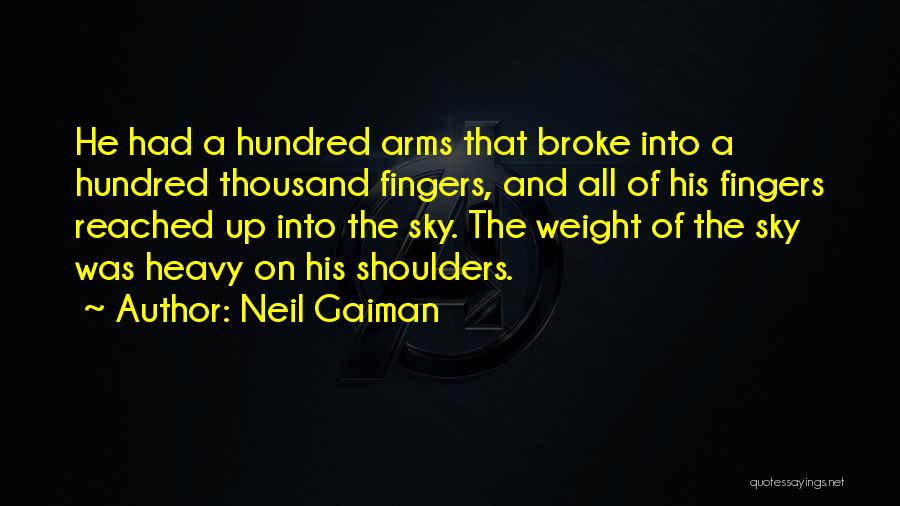 Heavy Shoulders Quotes By Neil Gaiman