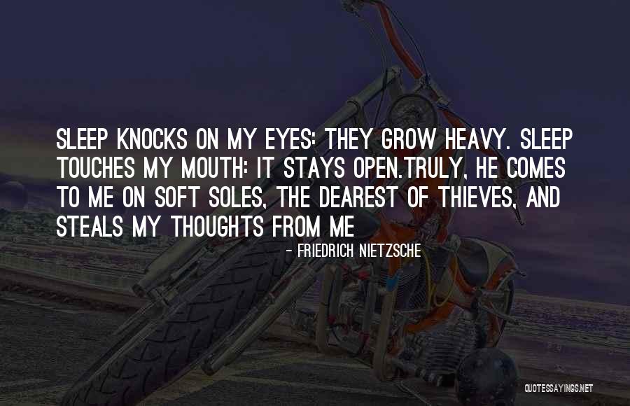 Heavy Thoughts Quotes By Friedrich Nietzsche