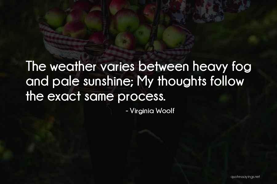 Heavy Thoughts Quotes By Virginia Woolf