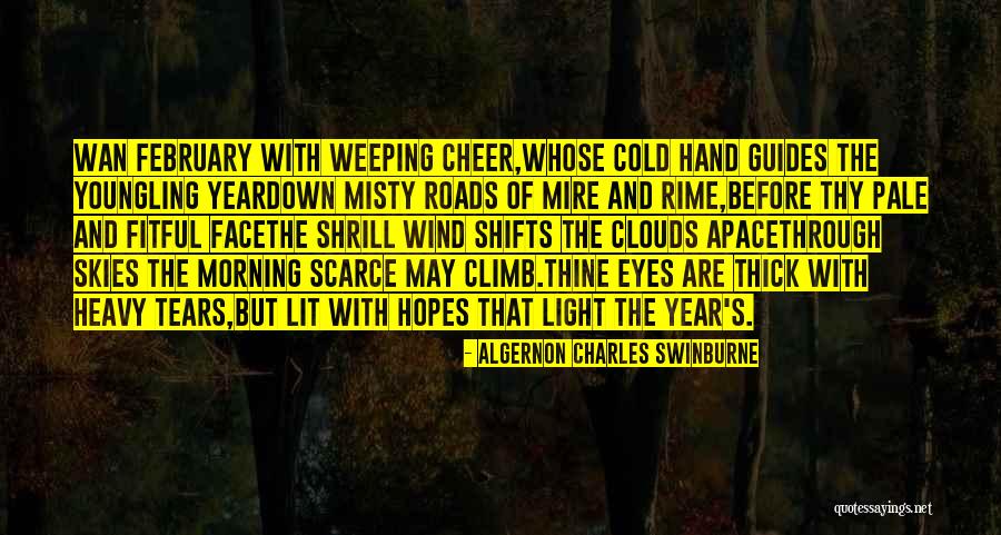 Heavy Wind Quotes By Algernon Charles Swinburne Heavy Wind Quotes By Algernon Charles Swinburne