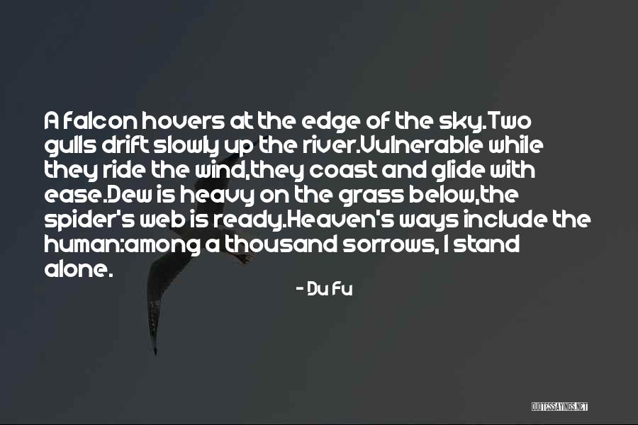 Heavy Wind Quotes By Du Fu