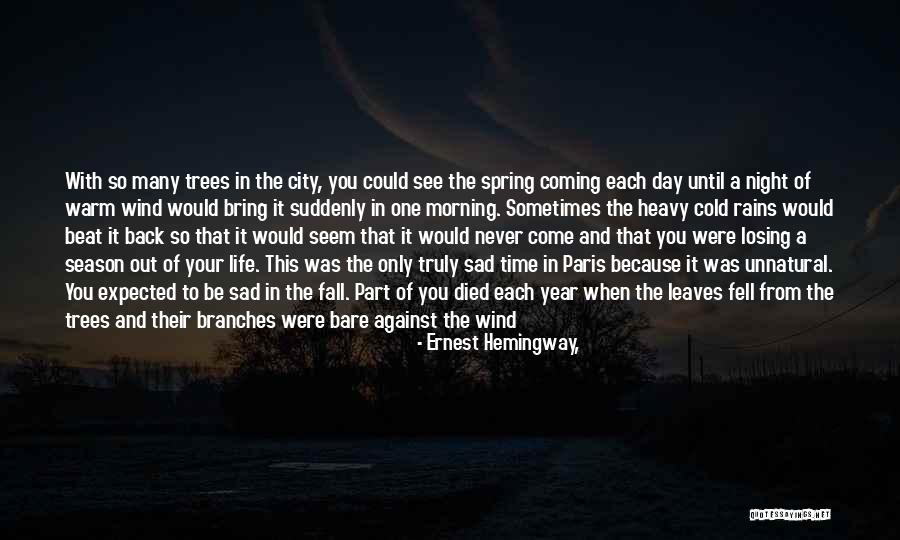 Heavy Wind Quotes By Ernest Hemingway, Heavy Wind Quotes By Ernest Hemingway,