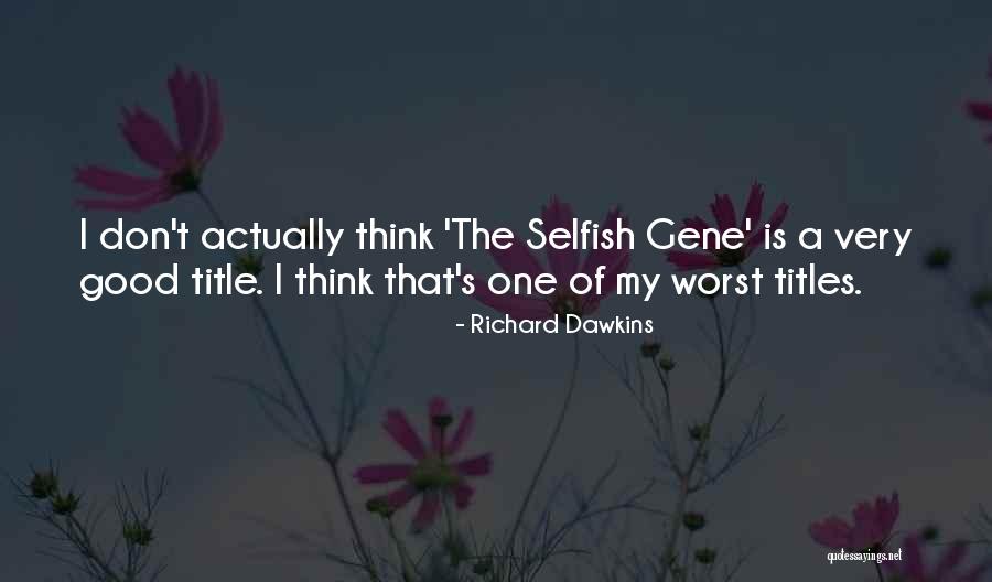 Heavydoor Quotes By Richard Dawkins Heavydoor Quotes By Richard Dawkins