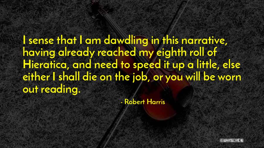 Heavygrinder Band Quotes By Robert Harris Heavygrinder Band Quotes By Robert Harris