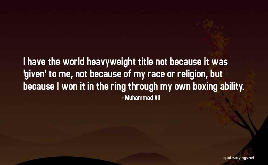 Heavyweight Quotes By Muhammad Ali Heavyweight Quotes By Muhammad Ali