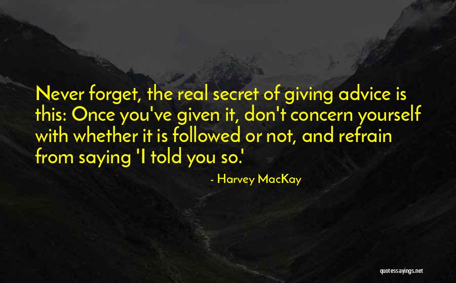 Heb671 Quotes By Harvey MacKay Heb671 Quotes By Harvey MacKay
