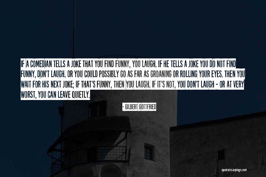 Hebbelinck Art Quotes By Gilbert Gottfried Hebbelinck Art Quotes By Gilbert Gottfried