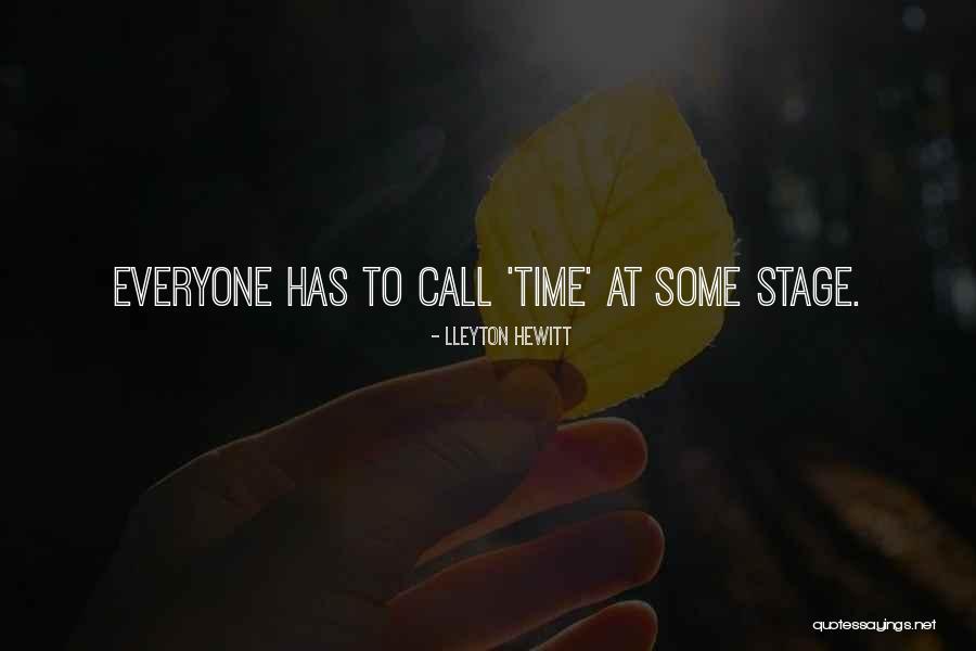 Hebbes Te Quotes By Lleyton Hewitt