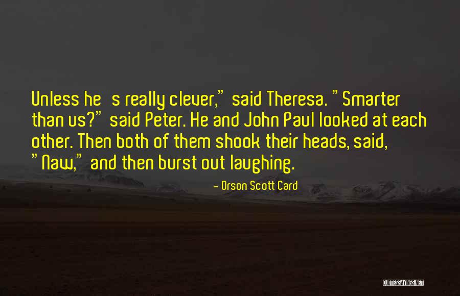 Hebbronville Quotes By Orson Scott Card Hebbronville Quotes By Orson Scott Card