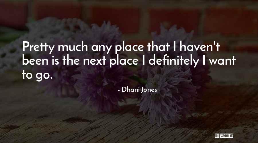 Hebdomadaire Quotes By Dhani Jones Hebdomadaire Quotes By Dhani Jones