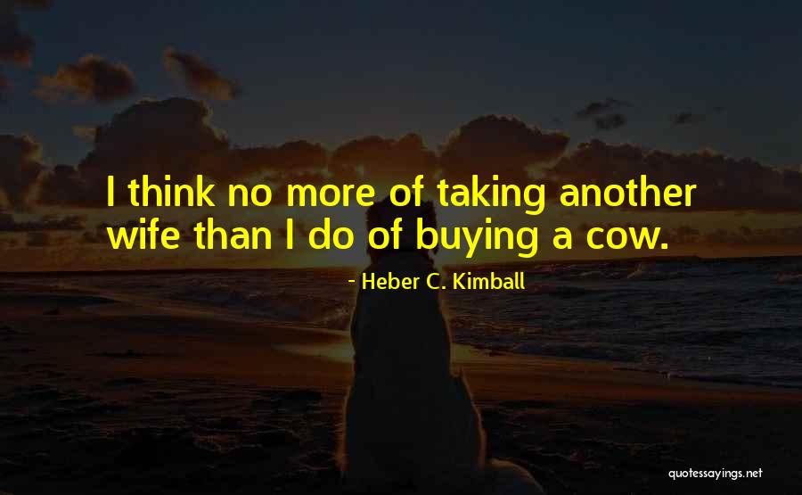 Heber C. Kimball Quotes 246964