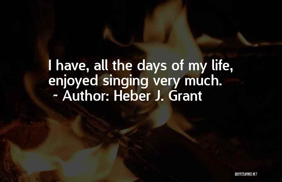 Heber J. Grant Quotes 167905