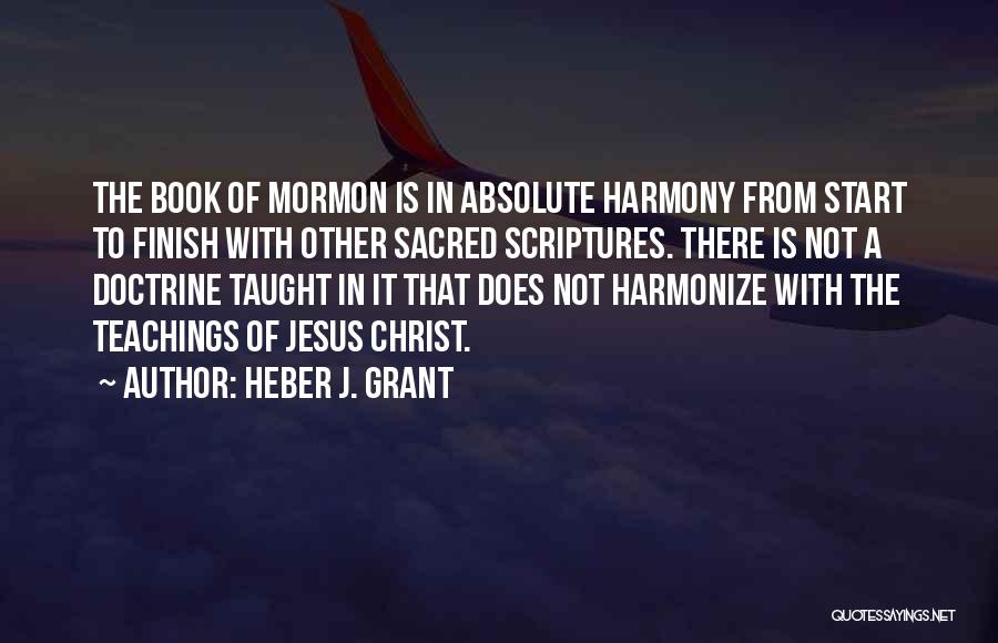Heber J. Grant Quotes 1729589