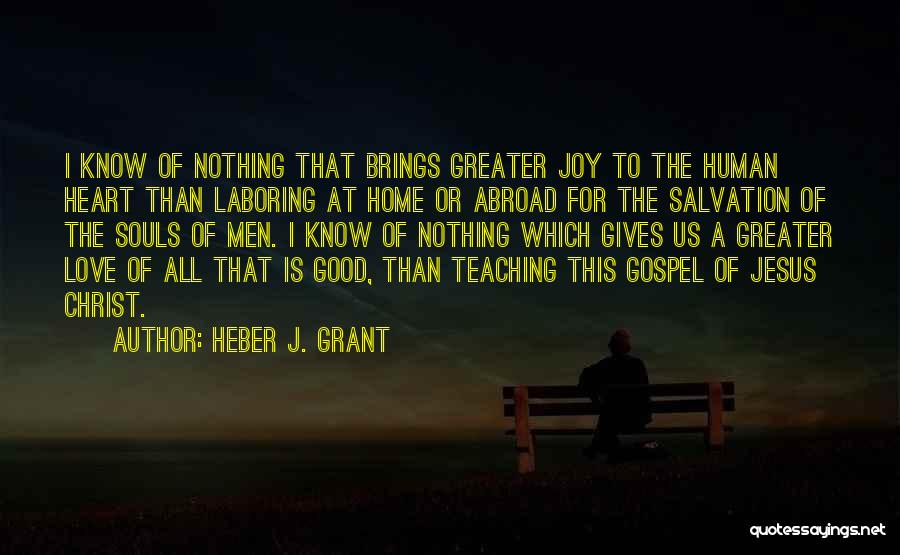 Heber J. Grant Quotes 1784466