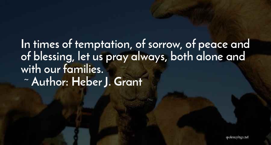 Heber J. Grant Quotes 1938181