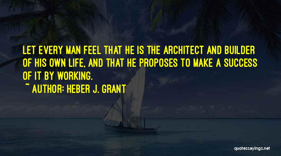Heber J. Grant Quotes 302954