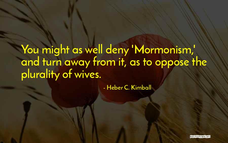 Heber Quotes By Heber C. Kimball Heber Quotes By Heber C. Kimball