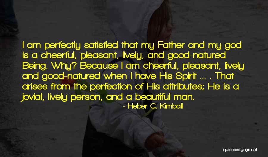 Heber Quotes By Heber C. Kimball Heber Quotes By Heber C. Kimball