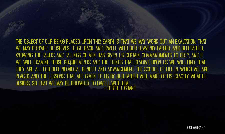 Heber Quotes By Heber J. Grant Heber Quotes By Heber J. Grant