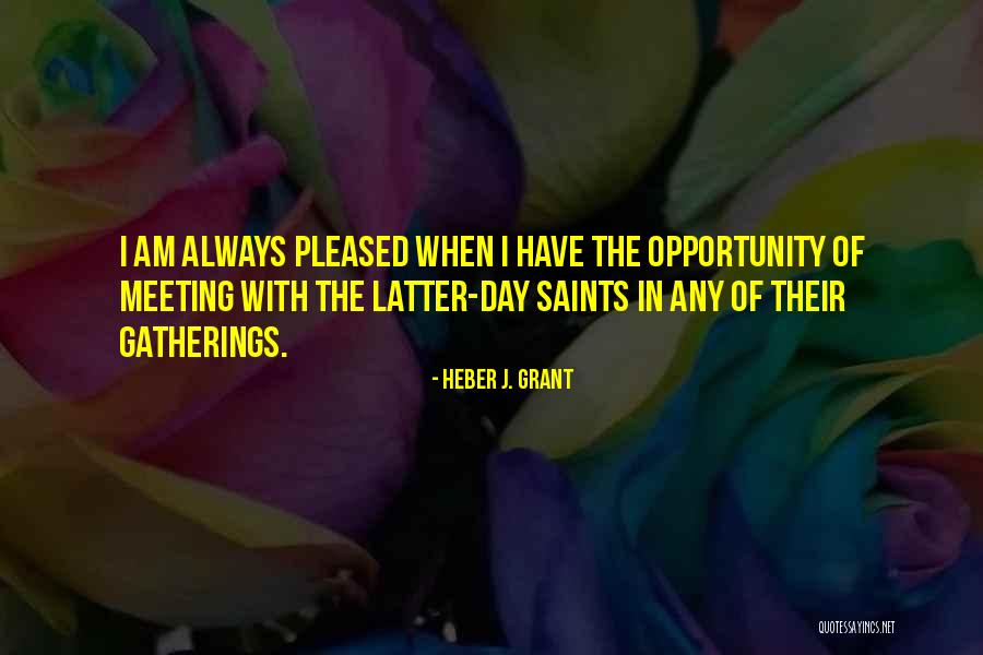 Heber Quotes By Heber J. Grant Heber Quotes By Heber J. Grant