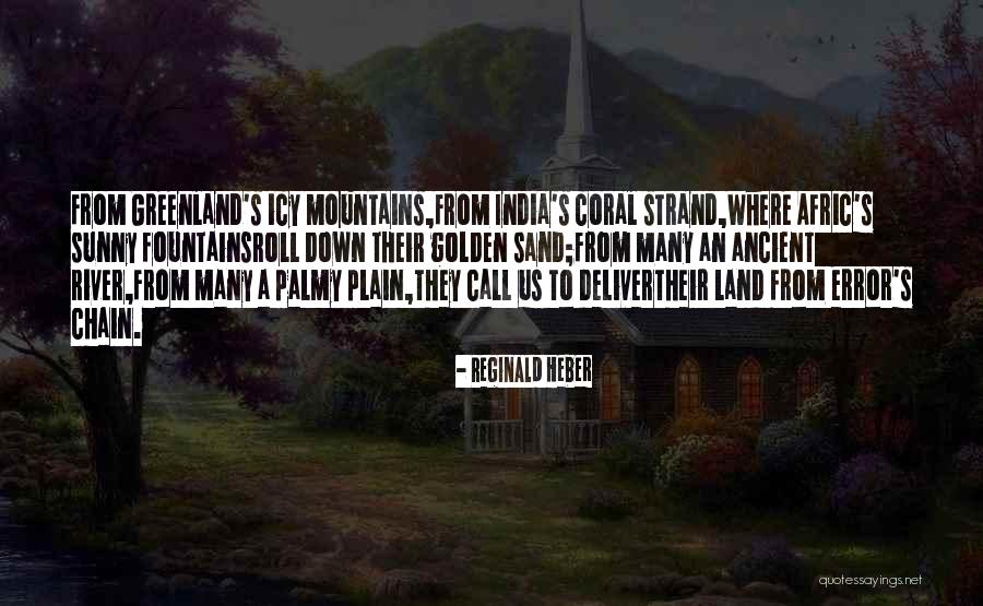 Heber Quotes By Reginald Heber Heber Quotes By Reginald Heber