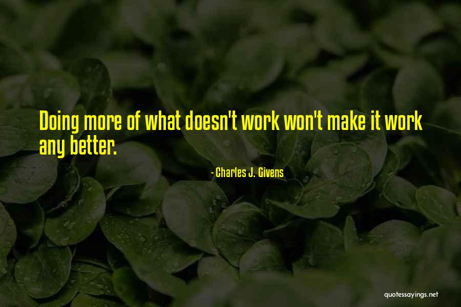 Hebilla Quotes By Charles J. Givens