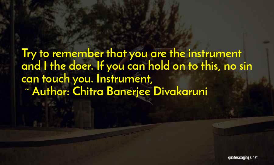 Hebra Leviathan Quotes By Chitra Banerjee Divakaruni Hebra Leviathan Quotes By Chitra Banerjee Divakaruni