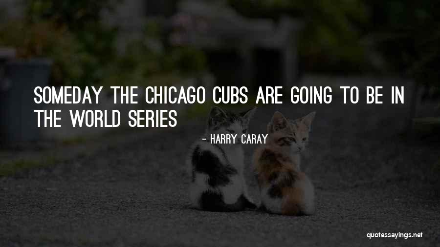 Hebraists Quotes By Harry Caray