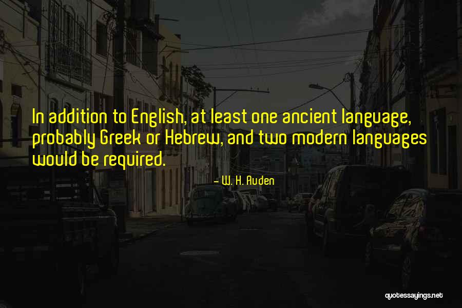 Hebrew And Greek Quotes By W. H. Auden Hebrew And Greek Quotes By W. H. Auden