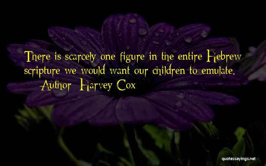 Hebrew Quotes By Harvey Cox