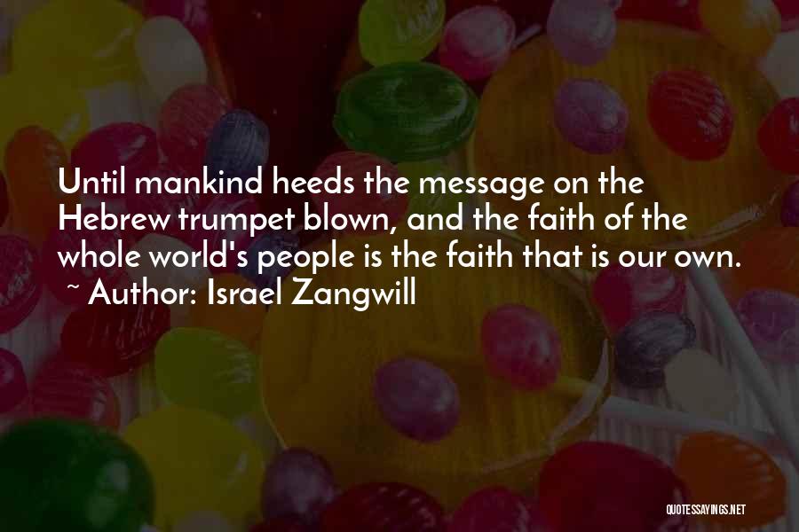 Hebrew Quotes By Israel Zangwill