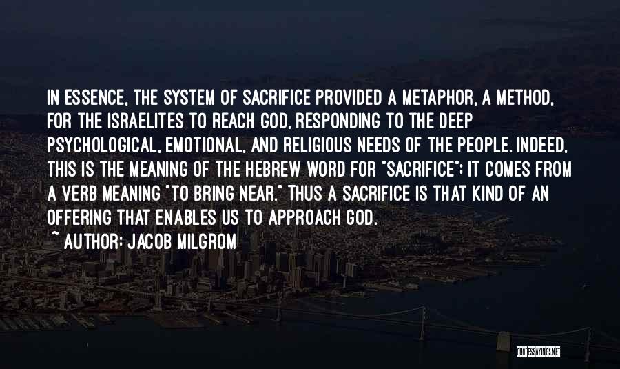 Hebrew Quotes By Jacob Milgrom