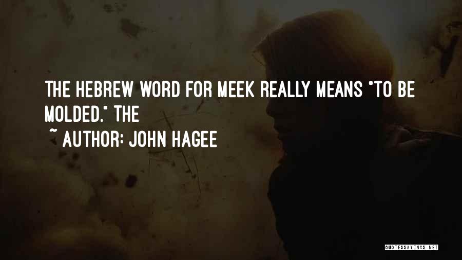 Hebrew Quotes By John Hagee