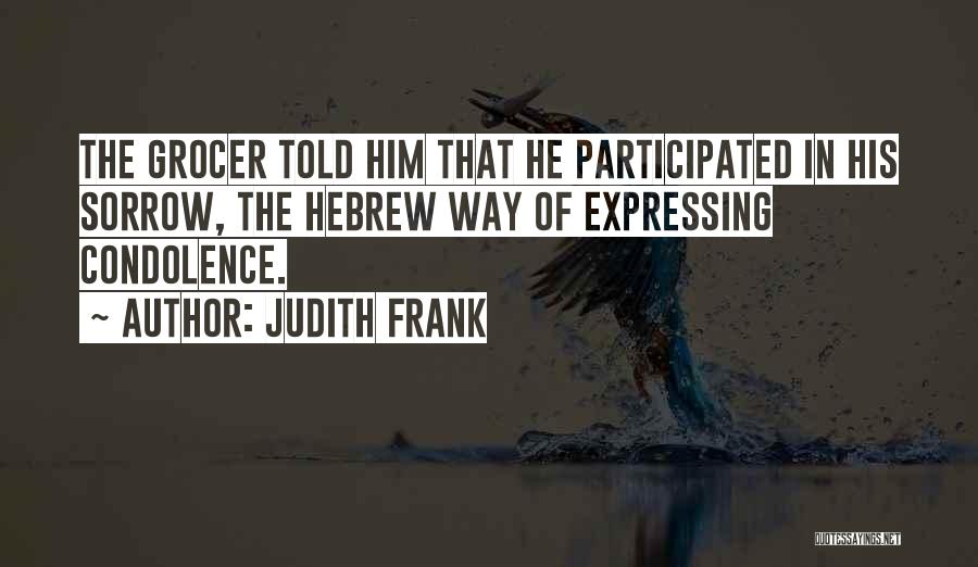 Hebrew Quotes By Judith Frank